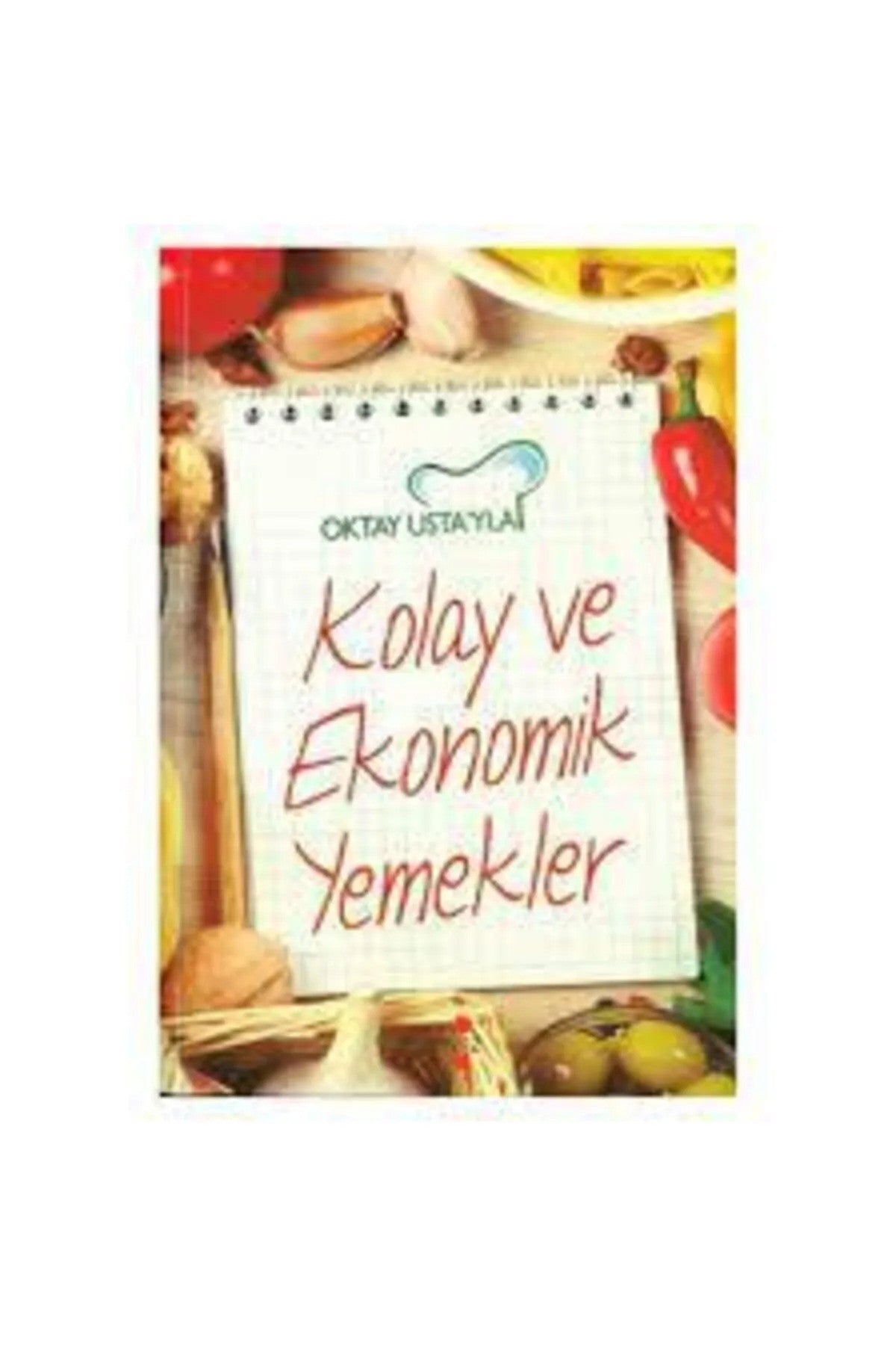 Oktay Usta'Yla Kolay Ve Ekonomik Yemekler / Oktay Aymelek kitap kapağı