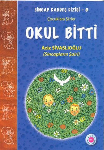 Koza Kitap Okul Bitti - Aziz Sivaslıoğlu kitap kapağı