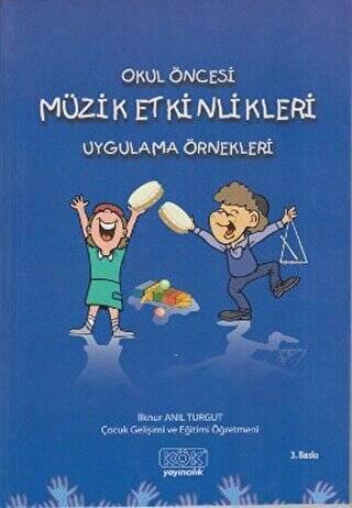 Okul Öncesi Müzik Etkinlikleri Uygulama Örnekleri - Kolektif kitap kapağı