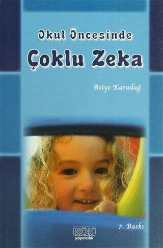 Okul Öncesinde Çoklu Zeka - Asiye Karadağ kitap kapağı