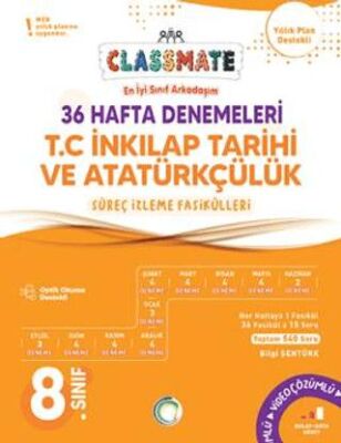 8. Sınıf T.C. İnkılap Tarihi ve Atatürkçülük Classmate 36 Hafta Denemeleri - Bilgi Şentürk kitap kapağı