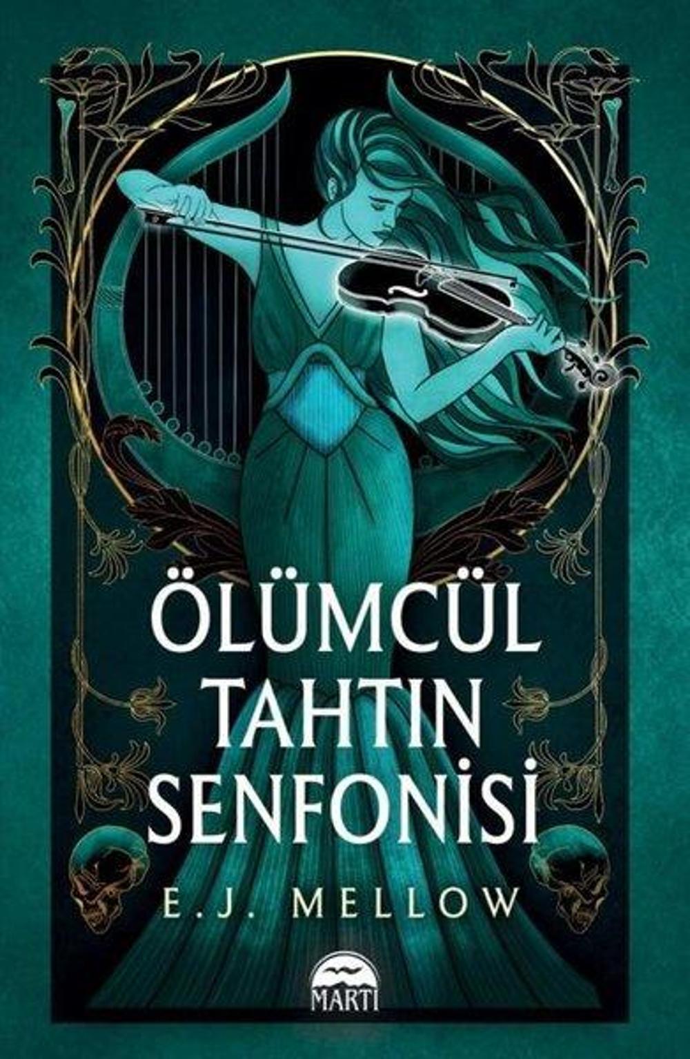 Ölümcül Tahtın Senfonisi | Martı Yayınları Yayınevi