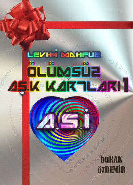 Ölümsüz Aş.k Kartları 1 - Levh-i Mahfuz - Burak Özdemir kitap kapağı