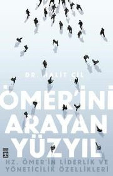 Ömer'ini Arayan Yüzyıl - Dr. Halit Çil kitap kapağı