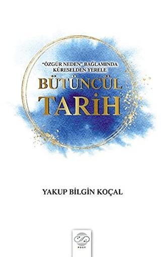 Bütüncül Tarih | Post Yayınevi (Ciltsiz) - Resim 1