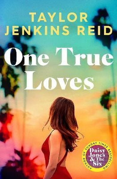 One True Loves - Taylor Jenkins Reid kitap kapağı