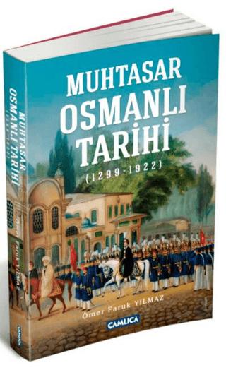 Muhtasar Osmanlı Tarihi | Çamlıca Basım Yayın (Ciltsiz) - Resim 1