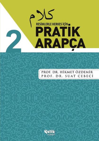 Resimlerle Herkes İçin Pratik Arapça - 2 | Çelik Yayınevi (İnce Kapak) - Resim 1