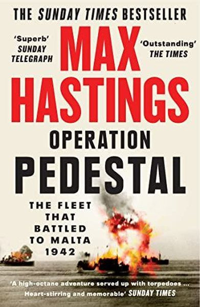 Operation Pedestal - Max Hastings kitap kapağı