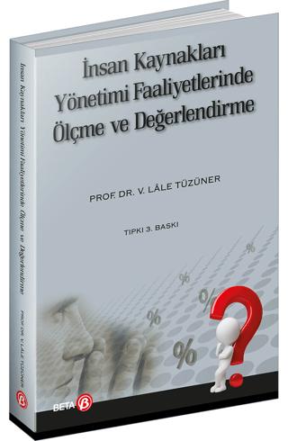 İnsan Kaynakları Yönetimi Faaliyetlerinde Ölçme ve Değerlendirme | Beta Yayınevi (Ciltsiz) - Resim 1