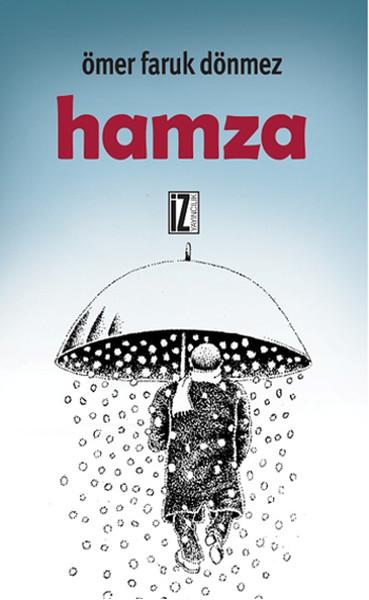 Hamza | İz Yayıncılık - Sanat-Edebiyat Dizisi (İnce Kapak) - Resim 1