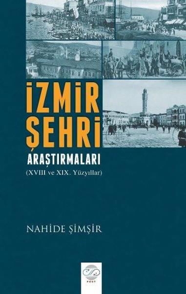 İzmir Şehri Araştırmaları | Post Yayın (İnce Kapak) - Resim 1
