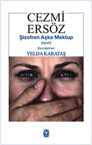 Şizofren Aşka Mektup(oyun) | Tekin Yayınevi - Cezmi Ersöz Dizisi (İnce Kapak) - Resim 1