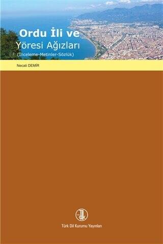 Ordu İli ve Yöresi Ağızları - Prof. Dr. Necati Demir kitap kapağı