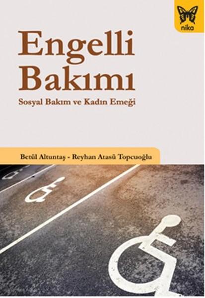 Engelli Bakımı | Nika Yayınevi (İnce Kapak) - Resim 1