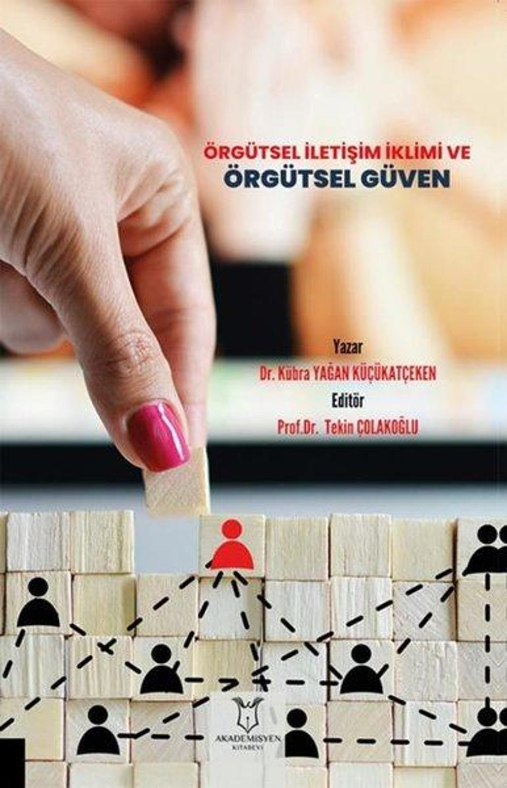 Örgütsel İletişim İklimi ve Örgütsel Güven | Akademisyen Kitabevi