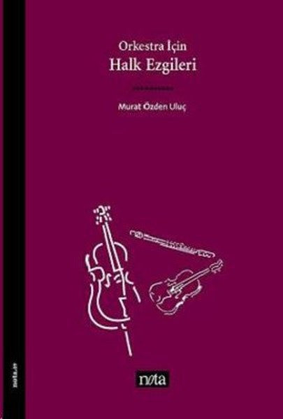 Orkestra İçin Halk Ezgileri - Murat Özden Uluç kitap kapağı