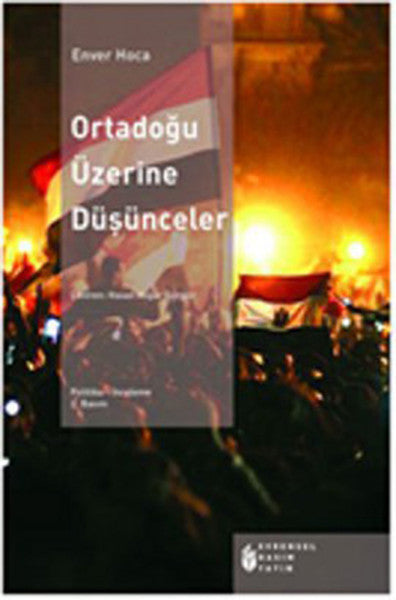 Ortadoğu Üzerine Düşünceler - Enver Hoca kitap kapağı