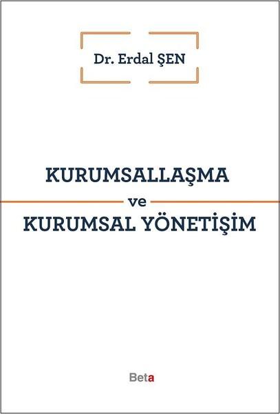 Kurumsallaşma ve Kurumsal Yönetişim | Beta Yayınları (İnce Kapak) - Resim 1