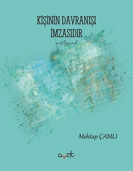 Kişinin Davranışı İmzasıdır