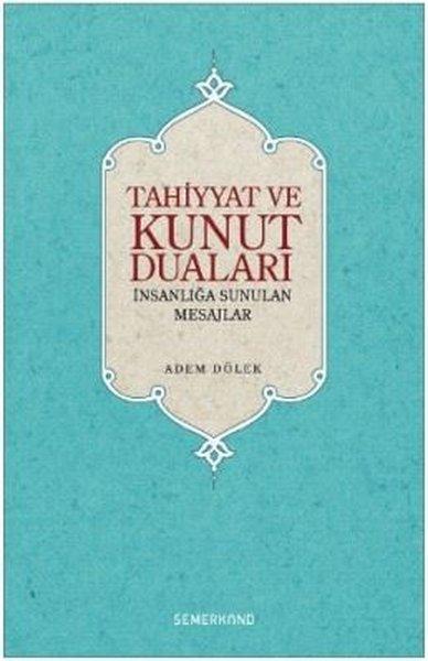 Tahiyyat ve Kunut Duaları | Semerkand Yayınları (İnce Kapak) - Resim 1