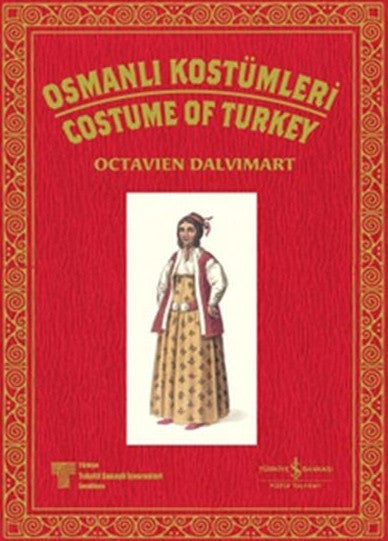İş Bankası Kültür Yayınları Osmanlı Kostümleri - Octavien Dalvimart kitap kapağı