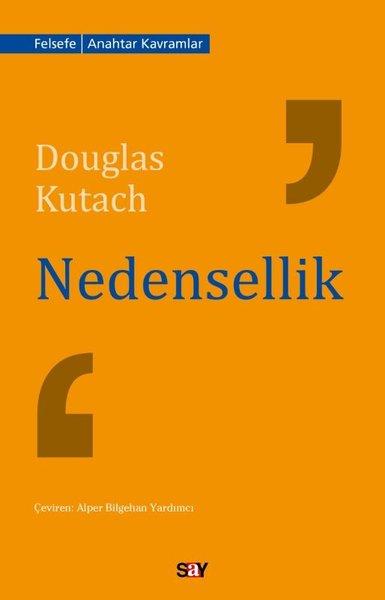 Nedensellik - Felsefe-Anahtar Kavramlar | Say Yayınları (İnce Kapak) - Resim 1