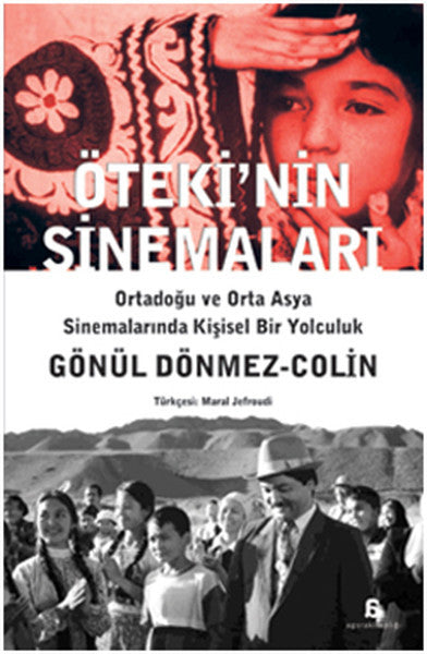 Öteki'nin Sinemaları - Gönül Dönmez Colin kitap kapağı
