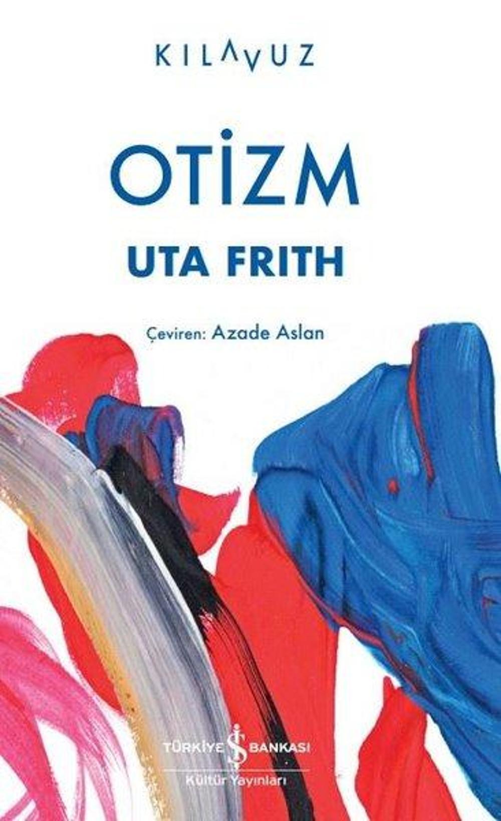 Otizm | İş Bankası Kültür Yayınları