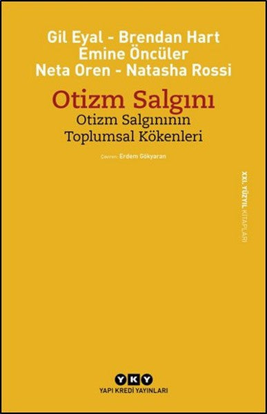 Otizm Salgını - Otizm Salgınının Toplumsal Kökenleri - Mine Öncüer kitap kapağı