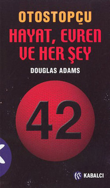 Otostopçu Hayat Evren ve Herşey - Douglas Adams kitap kapağı