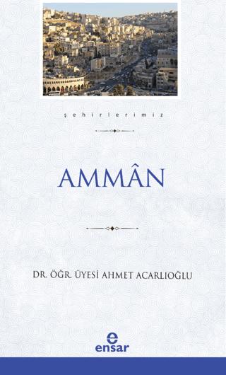 Amman (Şehirlerimiz-1)