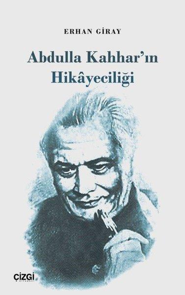 Abdulla Kahhar'ın Hikayeciliği | Çizgi Kitabevi (İnce Kapak) - Resim 1
