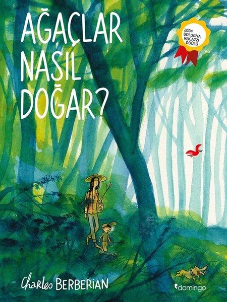 Ağaçlar Nasıl Doğar? | Domingo Yayınevi (İnce Kapak) - Resim 1