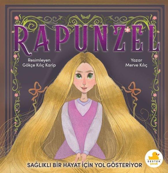 Rapunzel - Sağlıklı Bir Hayat İçin Yol Gösteriyor | Destek Çocuk (İnce Kapak) - Resim 1
