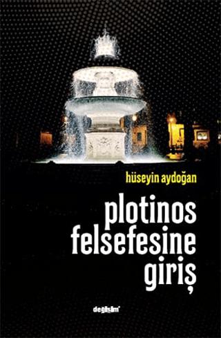 Plotinos Felsefesine Giriş | Değişim Yayınları (Ciltsiz) - Resim 1