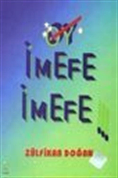 Oy İmefe İmefe - Zülfikar Doğan kitap kapağı