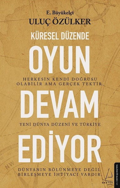 Küresel Düzende Oyun Devam Ediyor - Uluç Özülker kitap kapağı