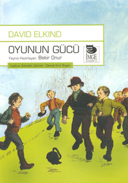 Oyunun Gücü - David Elkind kitap kapağı