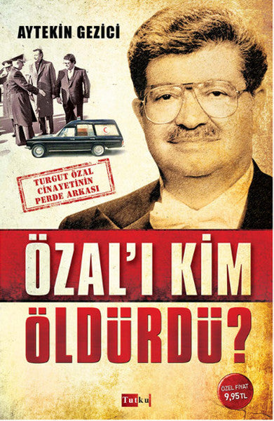 Özal'ı Kim Öldürdü? - Aytekin Gezici kitap kapağı