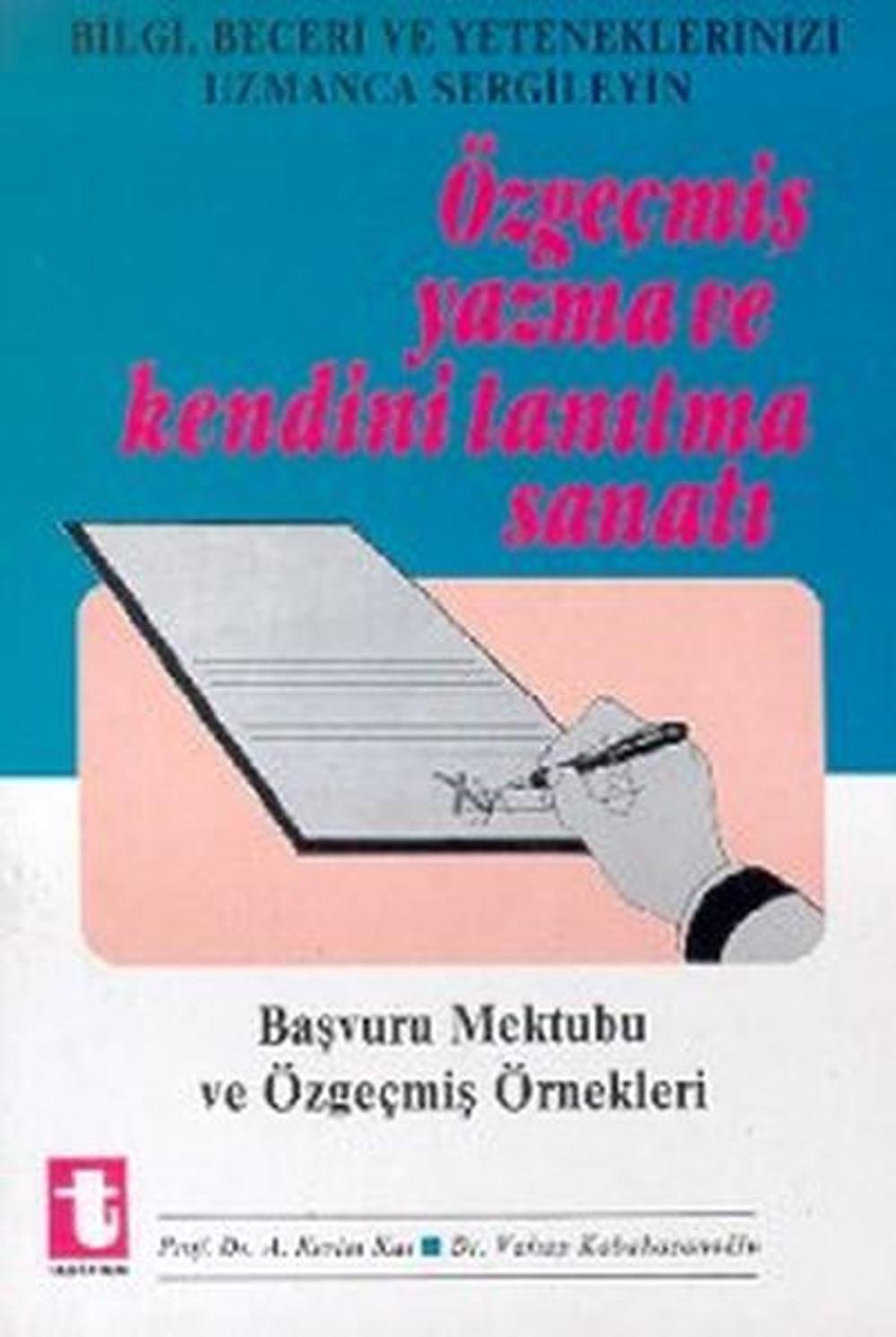 Özgeçmiş Yazma ve Kendini Tanıtma SanatıBaşvuru Mektubu ve Özgeçmiş Örnekleri | Toker Yayınları