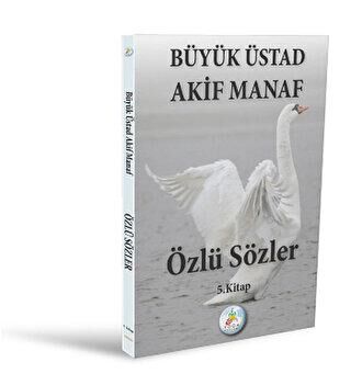 Özlü Sözler 5. Kitap - Akif Manaf kitap kapağı
