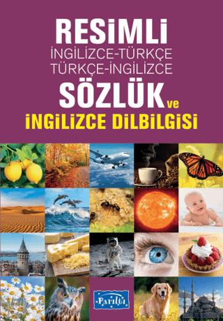Resimli İngilizce-Türkçe / Türkçe-İngilizce Sözlük ve İngilizce Dilbilgisi | Parıltı Yayınları (Ciltsiz) - Resim 1