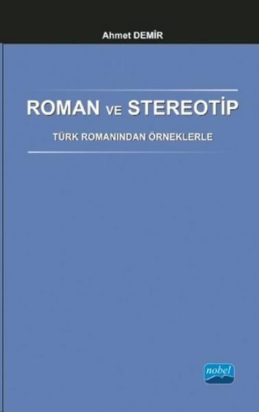 Roman ve Stereotip | Nobel Akademik Yayıncılık (İnce Kapak) - Resim 1