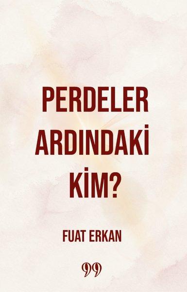 Perdeler Ardındaki Kim? | Doksan Dokuz Yayınları (İnce Kapak) - Resim 1