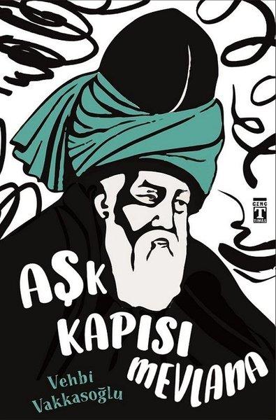 Aşk Kapısı Mevlana | Genç Timaş (İnce Kapak) - Resim 1