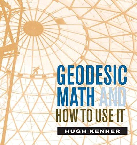 Geodesic Math and How to Use It | University of California, Berkeley (İnce Kapak) - Resim 1