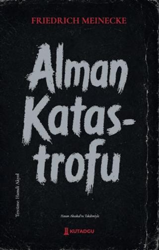 Alman Katastrofu | Kutadgu Yayınları (Ciltsiz) - Resim 1