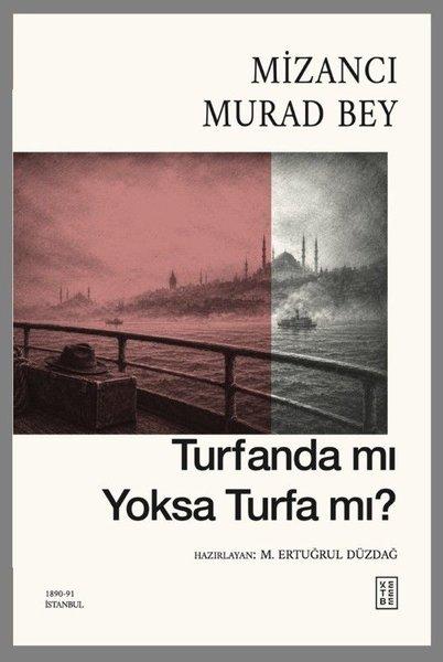 Turfanda mı Yoksa Turfa mı? | Ketebe (İnce Kapak) - Resim 1