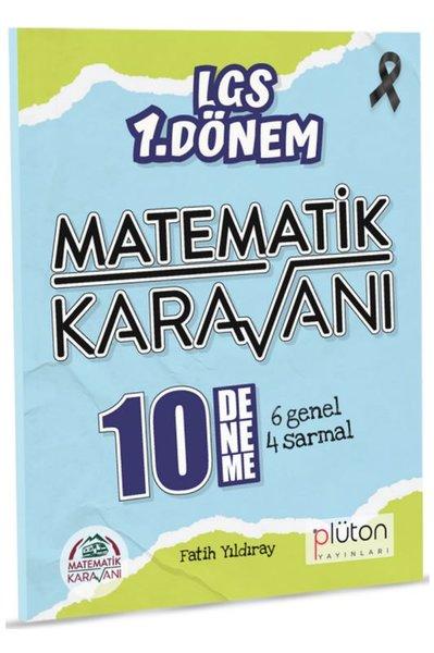 LGS 1. Dönem Matematik Karavanı 10 Deneme Sınavı | Plüton Yayınları-Eğitim (İnce Kapak) - Resim 1